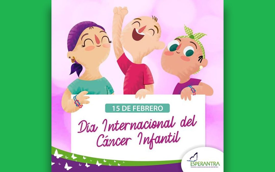 Dia Internacional del Cáncer Infantil 2022